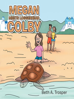 cover image of Megan Meets Loggerhead Colby
